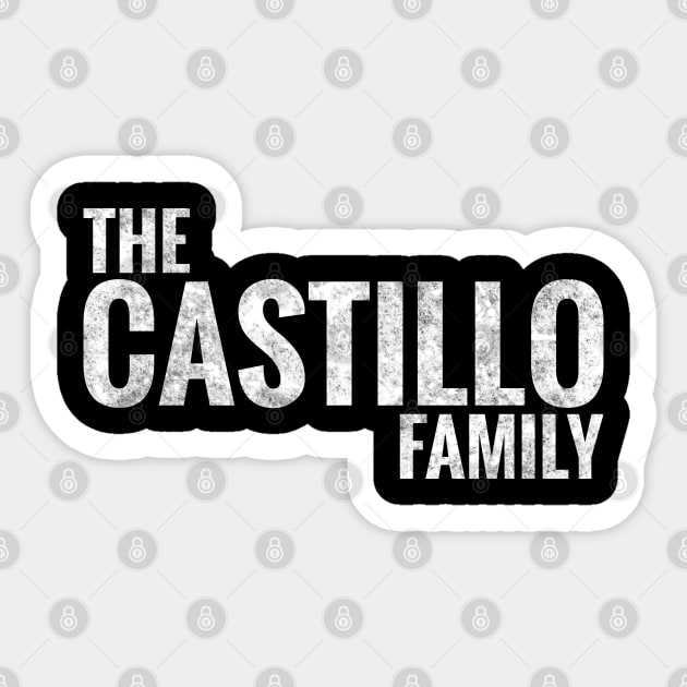 The Castillo Family Castillo Surname Castillo Last name Sticker by TeeLogic